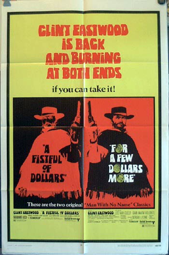 A Fistful of Dollars / For A Few Dollars More