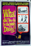 What Did You Do in the War Daddy